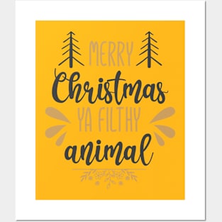 Merry Christmas ya filthy animal Posters and Art